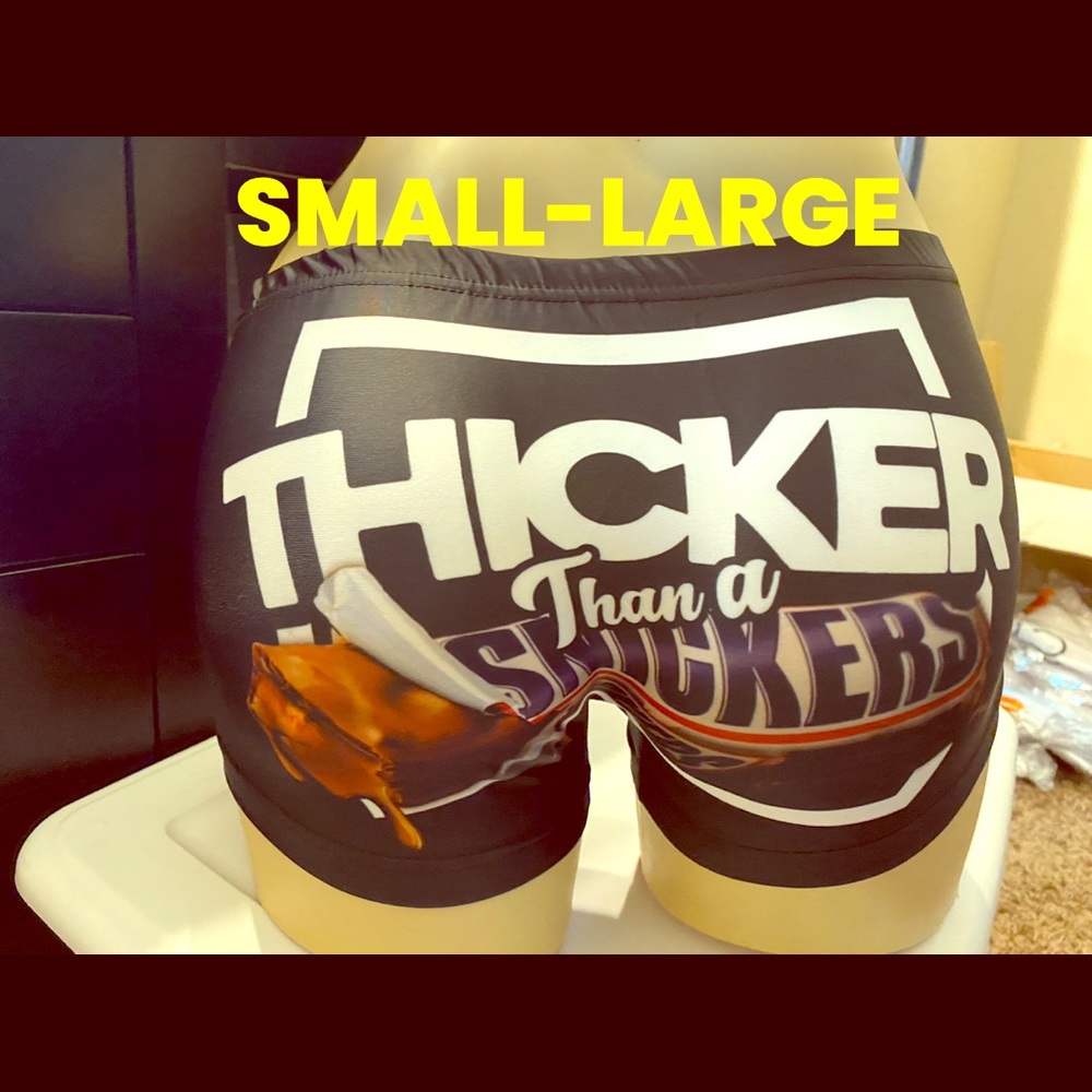 Thicker then a Snicka snack shorts!